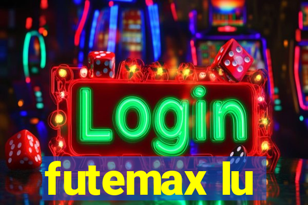 futemax lu